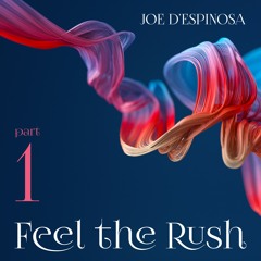 Part 1 of 2: Feel The Rush . Twirl Tea . Fire Island Pines . July 14, 2023 . Joe D'Espinosa