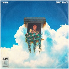 twuan - Quiet Place [Full Tape]