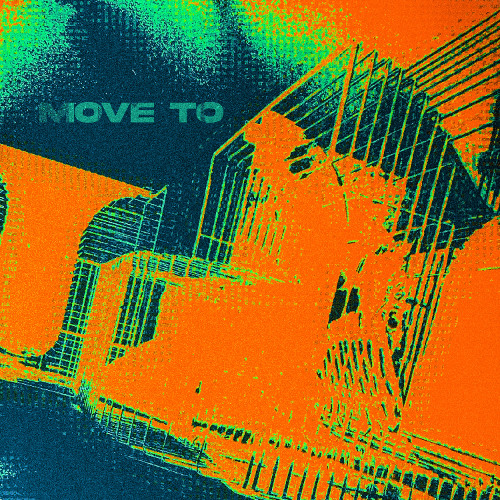Move to