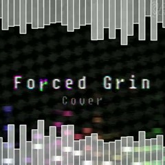 Forced Grin - Cover(not mine)