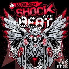 Dj Set "SHOCK IN THE BEAT" 16.03.2024