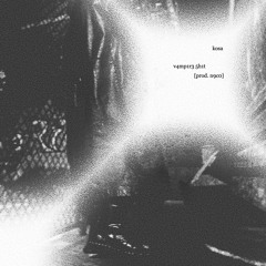 KOSA - v4mp1r3 5h1t [prod. n9c0]