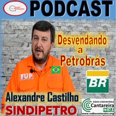 Alexandre Castilho SINDIPETRO - Desvendando a Petrobras