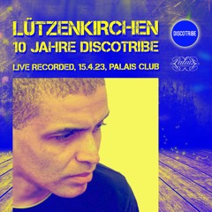 LÜTZENKIRCHEN - 10 JAHRE DISCOTRIBE - Live Recording