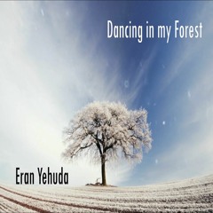 Dancing in my Forest