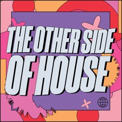 The Other Side Of House #003 w/HARBISON