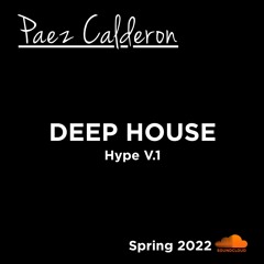 PAEZ CALDERON- DEEP HOUSE HYPE V.1