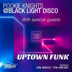 BLD 2nd Nov 21 With Pookie Knights & Uptown Funk