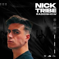 Nick Tribe Radio Show #022