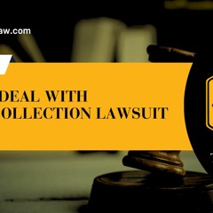 Step By Step Guide On How To Deal With A Debt Collection Lawsuit In New York