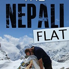 VIEW [PDF EBOOK EPUB KINDLE] The Nepali Flat by  Gordon Alexander 📌