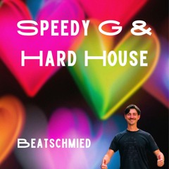 Daumen hoch für Speedy G & Hard House | Beatschmied @Discoschorle32