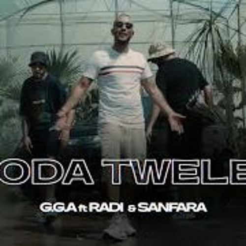 G.G.A - Moda Twalet Ft. Radi & Sanfara   مدة طوالت