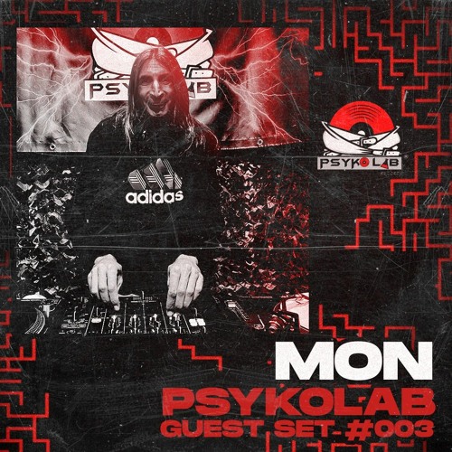 MON - PSYKOLAB GUEST SET #003