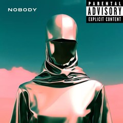 NOBODY