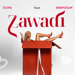 Zawadi (feat. Dadiposlim)