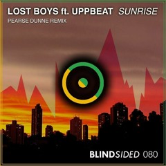 Lost Boys Ft Uppbeat - Sunrise (Pearse Dunne Remix) [Radio Edit]