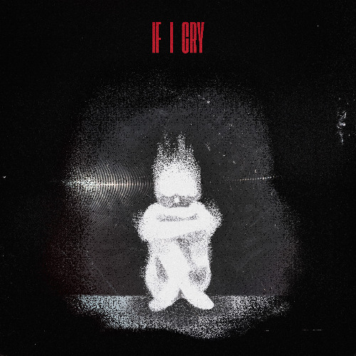 If I Cry