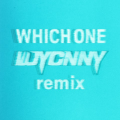 Which One - dirty (DJ Yonny Remix)