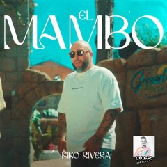 Kiko Rivera - El Mambo (EDIT DJ JaR Oficial)