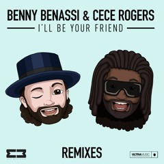 Benny Benassi & CeCe Rogers - I'll Be Your Friend (Low Steppa Remix)