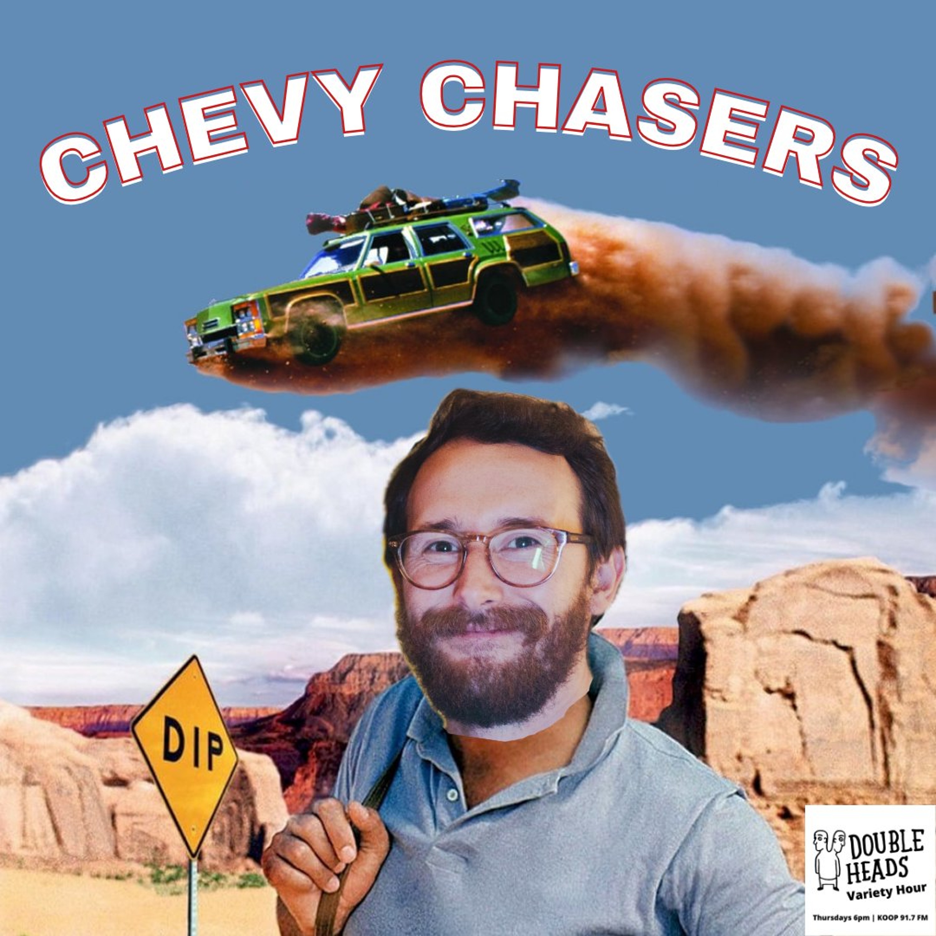 244 Chevy Chasers :: Double Heads Variety Hour episode artwork
