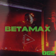 BETAMAX065 | Vlad Morsov