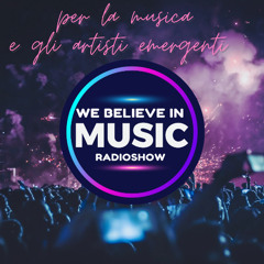 Aggiorna We Believe in Music St. 6 Ep. 31 - Capricciosa e Circea