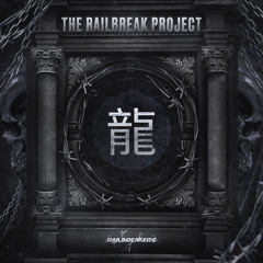 The Railbreak Project: Volume 32 feat. KARYUU