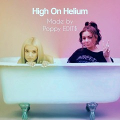 High On Helium (Poppy & Charli XCX)