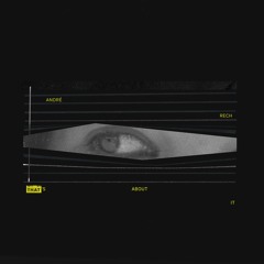 André Rech - Thats About It (Single)