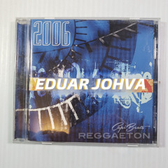 REGGAETON 2006- EDUAR JOHVA