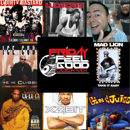 Friday Feel Good Quick Mix ~ Take It Ez ~ Hip Hop~Regggae~R & B Mix
