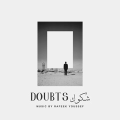 Doubts | شكوك