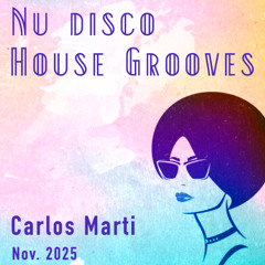 Nu Disco & House Grooves (Nov 2025)