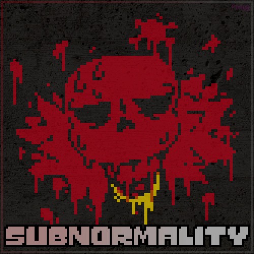 [feat. MetSon] Underfell - SUBNORMALITY [ Meow #1 ]
