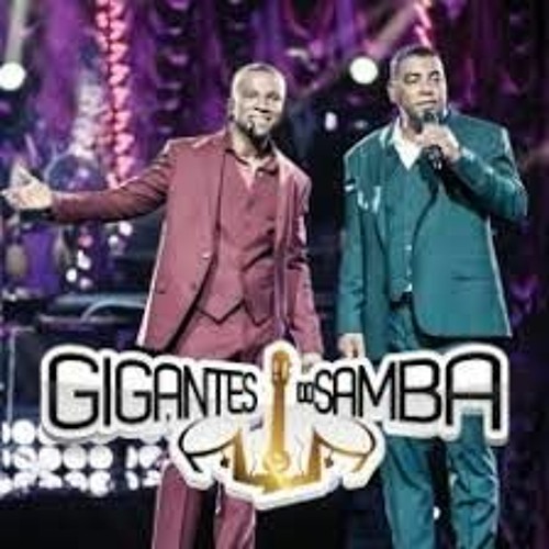 Gigantes do Samba - É Tarde Demais (Ao Vivo): listen with lyrics