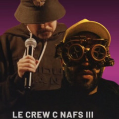 Le Crew c’est Nafs 3 (Feat. Omar)