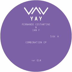 Fernando Costantini & Ian F - Combination EP