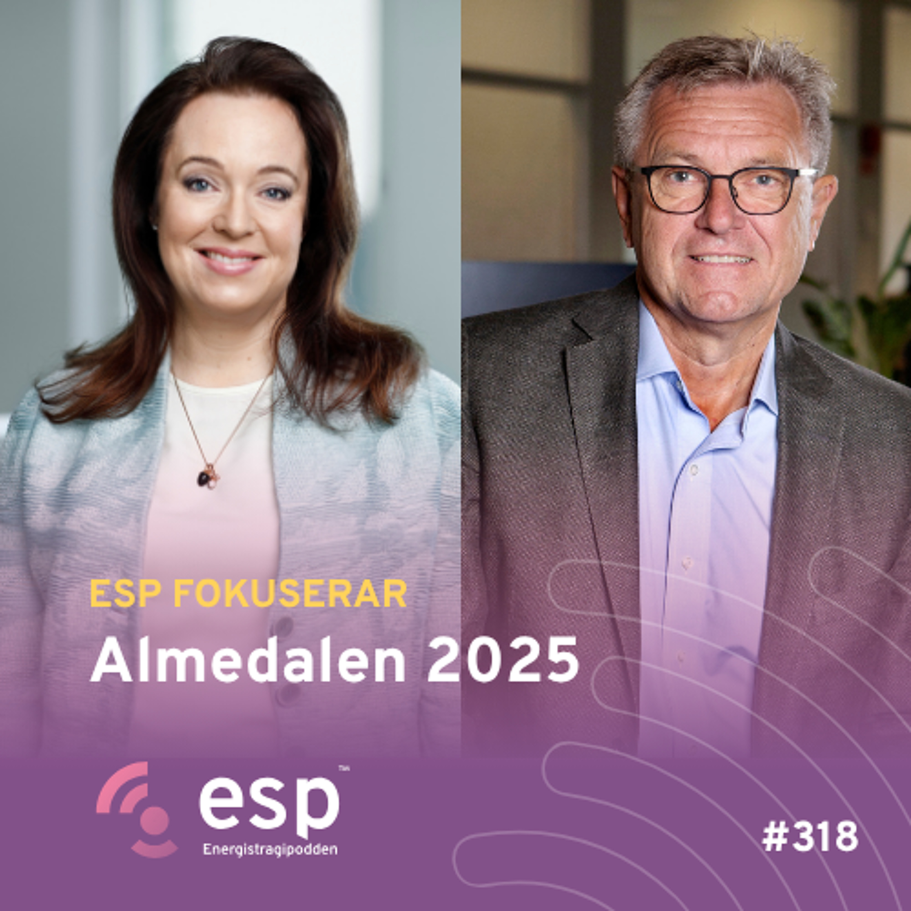 #318 - Energistrategipodden fokuserar på Almedalen 2025 med Anna Borg, Vattenfall & Tom Erixon, Industrikraft episode artwork
