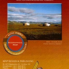 [View] KINDLE 📕 Mongolia Geographic Map (GEOGRAPHICAL MAP - 1/2.000.000) (French Edi