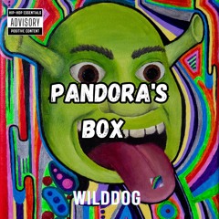 WILDDOG -  PANDORA’S BOX (UptempoBOOTLEG) FREE DL