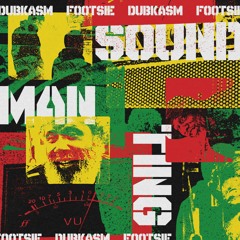 Soundman Ting - Dubkasm X Footsie (Previews)