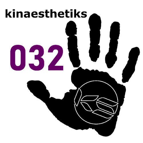 kinaesthetiks 032: February 2025 [House/Progressive]