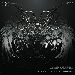 Angels Of Mercy - A Needle And Thread [HVRDTRVX RECORDS]