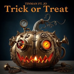 Trick or Treat.