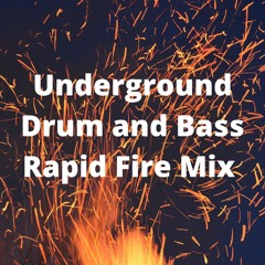 Underground Drum and Bass 'Rapid Fire' Mix ( 60 tracks, 77 minutes )