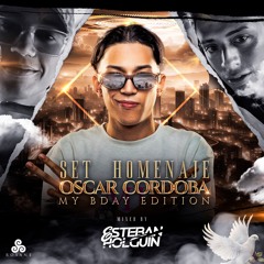 HOMENAJE PARA OSCAR CORDOBA MIXED BY ESTEBAN HOLGUIN