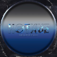 #1 HOTKUE - MASHUP PACK | FREE DOWNLOAD