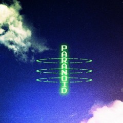 Paranoid - Sani Knight